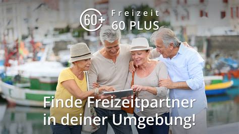 freizeitgestaltung für alleinstehende kostenlos|Freizeitpartner ab 60 finden & gemeinsam mehr erleben